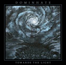 Dominhate : Towards the Light